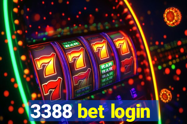 3388 bet login